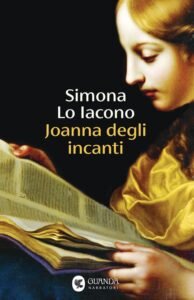 Simona Lo Iacono - Joanna degli incanti