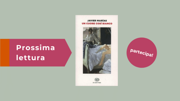 Gruppo di lettura riflessiva – «Un cuore così bianco» di Javier Marías - prossima lettura.png